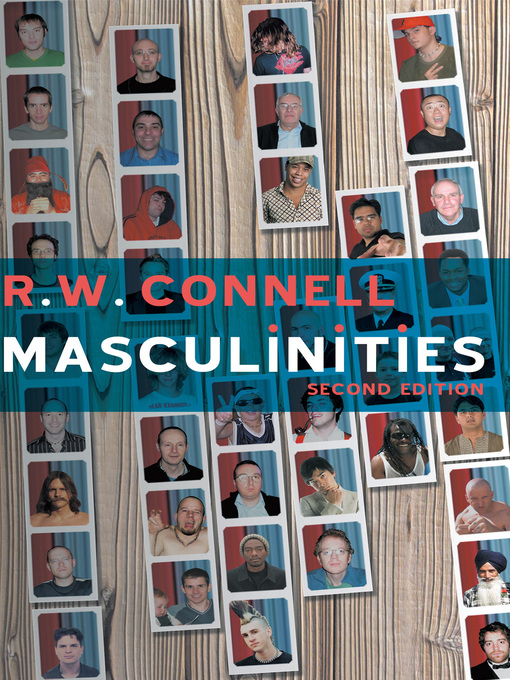 Title details for Masculinities by R. W. Connell - Available